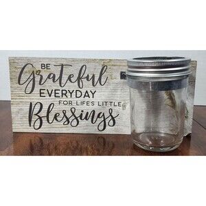 Wall Decor Be Grateful Everyday For Life Little Blessings with Mason Jar 10 X 4